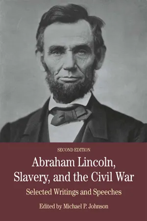 Abraham Lincoln, Slavery, and the Civil War