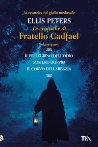 Le Cronache di Fratello Cadfael - volume quarto_cover