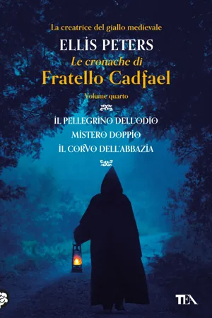 Le Cronache di Fratello Cadfael - volume quarto