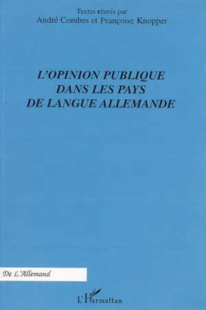 L'Opinion publique dans les pays de langue allemande