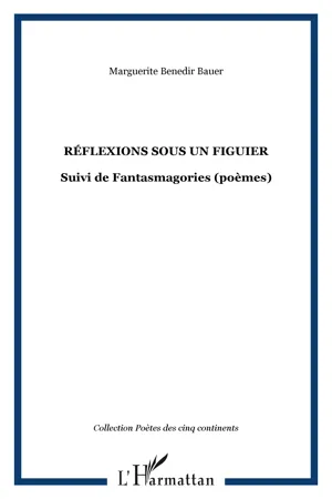 Réflexions sous un figuier