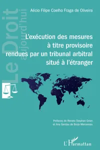 L'exécution des mesures à titre provisoire rendues par un tribunal arbitral situé à l'étranger_cover