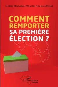 Comment remporter sa première élection?_cover