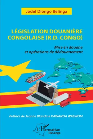 Législation douanière congolaise (R.D.Congo)