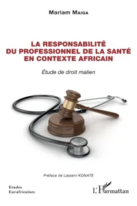 La responsabilité du professionnel de la santé en contexte Africain_cover