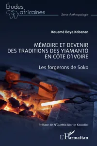 Mémoire et devenir des traditions des Yiamantô en Côte d'Ivoire_cover