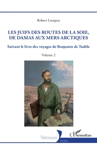 Les Juifs des routes de la soie, de Damas aux mers arctiques_cover