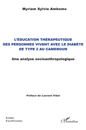 L'éducation thérapeutique des personnes vivant avec le diabète de type 2 au Cameroun