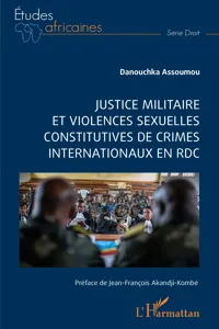 Justice militaire et violences sexuelles constitutives de crimes internationaux en RDC_cover