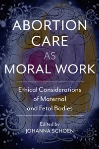 Abortion Care as Moral Work_cover