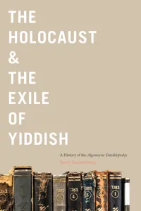 The Holocaust & the Exile of Yiddish_cover