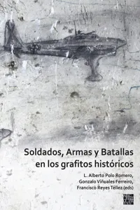 Soldados, Armas y Batallas en los grafitos históricos_cover