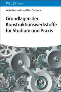 Grundlagen der Konstruktionswerkstoffe für Studium und Praxis_cover