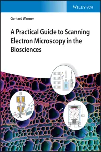 A Practical Guide to Scanning Electron Microscopy in the Biosciences_cover