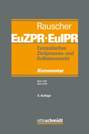 Europäisches Zivilprozess- und Kollisionsrecht EuZPR/EuIPR, Band III