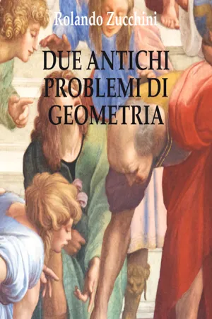 Due antichi problemi di geometria