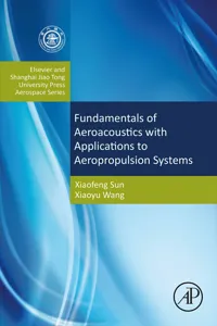 Fundamentals of Aeroacoustics with Applications to Aeropropulsion Systems_cover