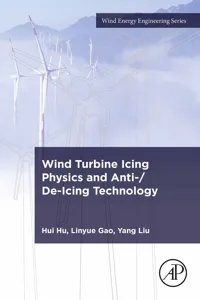 Wind Turbine Icing Physics and Anti-/De-Icing Technology_cover