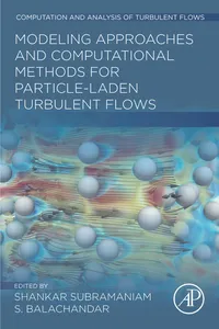 Modeling Approaches and Computational Methods for Particle-laden Turbulent Flows_cover