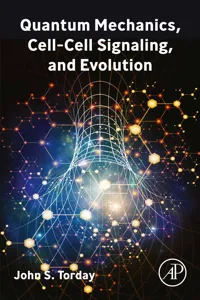 Quantum Mechanics, Cell-Cell Signaling, and Evolution_cover