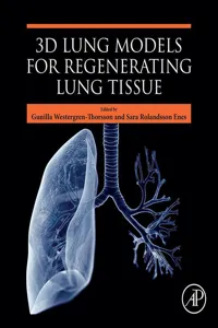 3D Lung Models for Regenerating Lung Tissue_cover