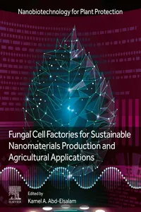 Fungal Cell Factories for Sustainable Nanomaterials Productions and Agricultural Applications_cover
