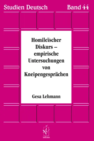 Homileïscher Diskurs – empirische Untersuchungen von Kneipengesprächen