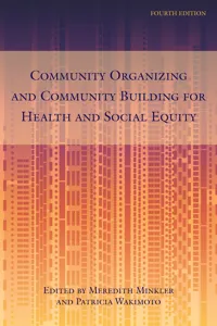 Community Organizing and Community Building for Health and Social Equity, 4th edition_cover