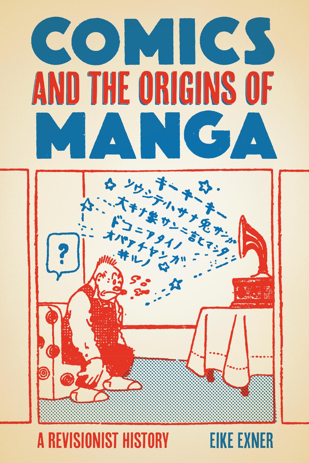 PDF] Comics and the Origins of Manga by Eike Exner | 9781978827226