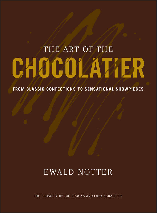 PDF] The Art of the Chocolatier by Ewald Notter | 9780470398845