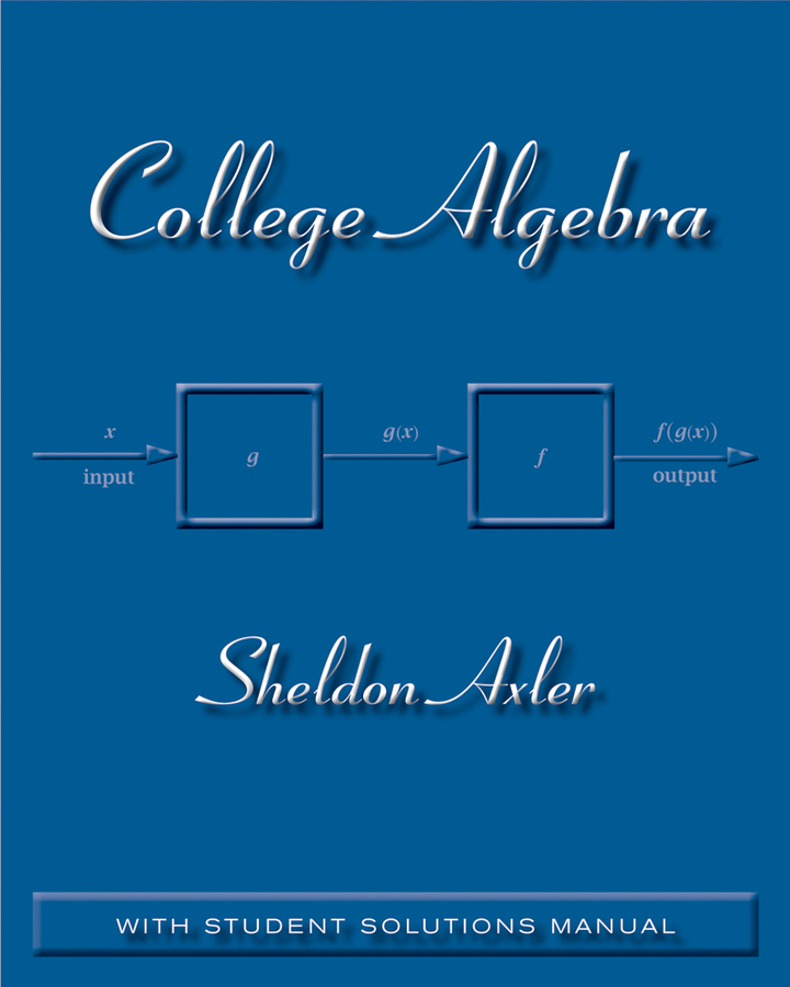 PDF] College Algebra by Sheldon Axler | 9780470470770, 9781118135709