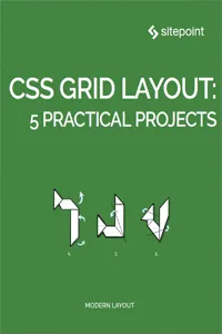 CSS Grid Layout: 5 Practical Projects_cover