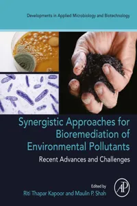 Synergistic Approaches for Bioremediation of Environmental Pollutants: Recent Advances and Challenges_cover