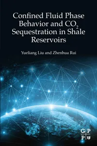 Confined Fluid Phase Behavior and CO2 Sequestration in Shale Reservoirs_cover
