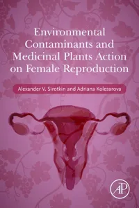 Environmental Contaminants and Medicinal Plants Action on Female Reproduction_cover