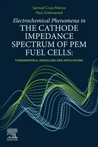 Electrochemical Phenomena in the Cathode Impedance Spectrum of PEM Fuel Cells_cover