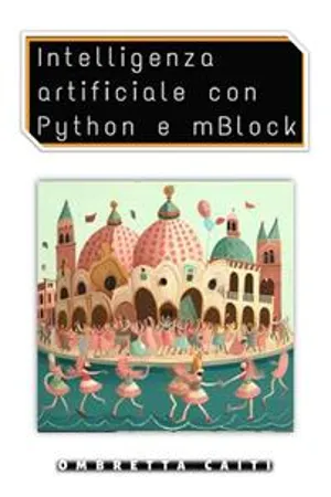 Intelligenza artificiale con Python e Mblock