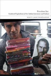 Freedom Inc.: Gendered Capitalism in New Indian Literature and Culture_cover