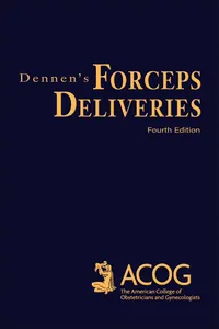 Dennen's Forceps Deliveries, Fourth Edition_cover