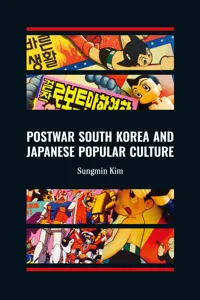 Postwar South Korea and Japanese Popular Culture_cover