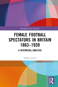 Female Football Spectators in Britain 1863-1939_cover