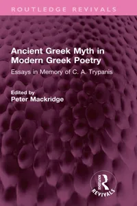 Ancient Greek Myth in Modern Greek Poetry_cover