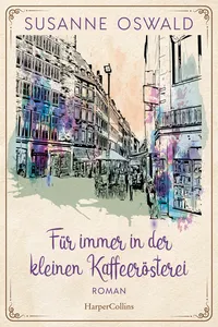 Für immer in der kleinen Kaffeerösterei_cover