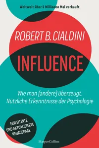 INFLUENCE – Wie man überzeugt. Nützliche Erkenntnisse der Psychologie_cover
