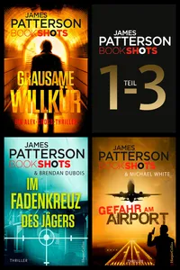 James Patterson Bookshots - Teil 1-3_cover