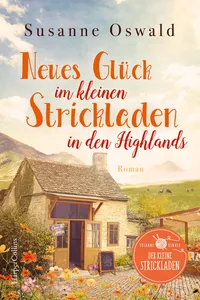 Neues Glück im kleinen Strickladen in den Highlands_cover