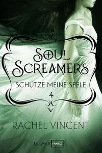 Soul Screamers 4: Schütze meine Seele_cover