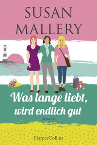 Was lange liebt, wird endlich gut_cover