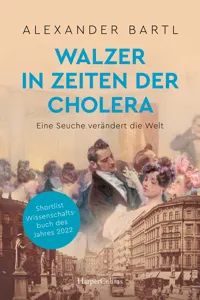 Walzer in Zeiten der Cholera – Eine Seuche verändert die Welt_cover