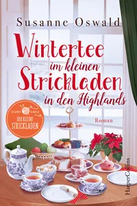 Wintertee im kleinen Strickladen in den Highlands_cover